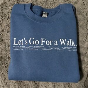 Let’s go for a walk sweatshirt 🚶🏻‍♀️🚶